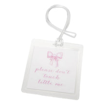 Please Don’t Touch, Bag Tags
